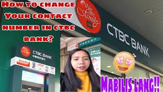 Paano palitan ang contact number sa CTBC BANK taiwanofw caretaker ctbcbank [upl. by Ciccia]