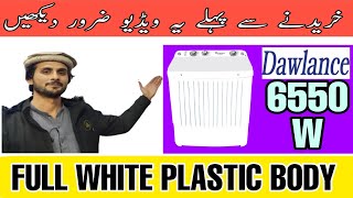 DAWLANCE SEMI AUTOMATIC WASHING MACHINE DW 6550 W PRICE IN PAKISTAN 2022  HOW TO USE  BEST QUALITY [upl. by Yenatirb]