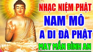 Nhạc Niệm Phật Hay Nhất  Nam Mô A Di Đà Phật  NGHE 5 PHÚT MỖI NGÀY  May Mắn Bình An  Trừ Tà Ma [upl. by Connors]