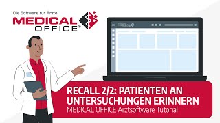 RECALL Patienten an Untersuchungen erinnern Tutorial Teil 22  MEDICAL OFFICE Arztsoftware [upl. by Carlin127]