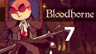 Northernlion Plays Again  Bloodborne Episode 7 Twitch VOD [upl. by Hen]