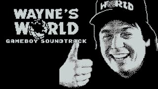 Waynes WorldGameboy Soundtrack [upl. by Suez]