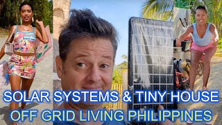 🇵🇭 Solar Systems Portable Fixed Tiny House Construction Progress OFF GRID ISLAND FAMILY PHILIPPINES [upl. by Anais]