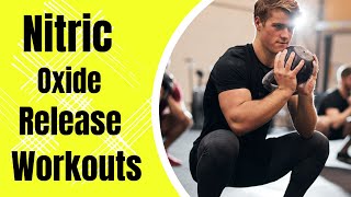 The Ultimate Guide to Nitric Oxide Release Workouts  Nitric Oxide Dump [upl. by Venita]