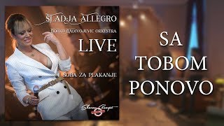 Sladja Allegro  Sa tobom ponovo  Official Live Video 2017 [upl. by Ahselrak]