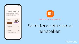 Schlafenszeitmodus einstellen  Xiaomi Android 14  HyperOS 1 [upl. by Eseela]