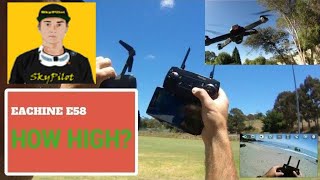 Eachine E58  HEIGHT and Range TEST What Happened NEXT [upl. by Atiuqer335]