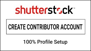 Shutterstock Contributor Account Create  How To Create Shutterstock Contributor Account [upl. by Atrice516]