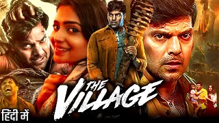 The Village Full Movie in Hindi  Arya  Divya Pillai  Baby Aazhiya  John Kokken  Review amp Facts [upl. by Gerfen]