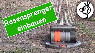 Rasensprenger einbauen  so gehts [upl. by Stephani579]