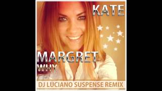 ♪ KateMargret  WHY Miami Club Remix [upl. by Eecats]