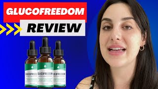 GLUCOFREEDOM   WARNING   GlucoFreedom Review  Gluco Freedom Reviews  GlucoFreedom 2024 [upl. by Willumsen]