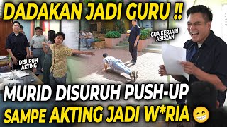 JADI GURU PENGGANTI MURID BANDEL GUA SURUH PUSH UP  🤣🤣 [upl. by Nitsud]