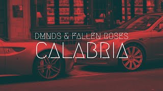 DMNDS amp Fallen Roses  Calabria  Extended Remix [upl. by Uke]