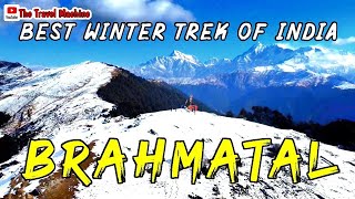 Brahmatal Trek Uttarakhand  best Winter Trek of India  The Travel Machine  Winter Trek [upl. by Sidoney]