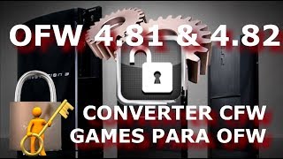 PLAYSTATION 3 TUTORIAL CONVERSÃO CFW GAMES BACKUP PARA OFW 481 amp 482 TODOS MODELOS [upl. by Amelus924]