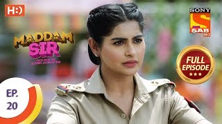 Maddam Sir  Ep 20  Full Episode  20th March 2020 [upl. by Blandina]