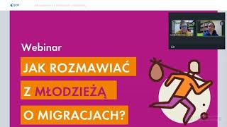 Webinar 4 Godziny Wychowawcze ze Światem 20212  Jak rozmawiać o migracjach z młodzieżą [upl. by Rodenhouse258]