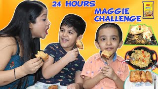 24 hours eating Maggie Challenge with 2 kids [upl. by Sula]