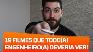 19 FILMES QUE TODO ENGENHEIRO DEVERIA ASSISTIR 📽  PARTE 51 de 99 [upl. by Robert]