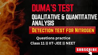 Dumas method  Detection of Nitrogen  Class 11 [upl. by Clarine]