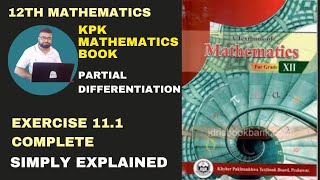 Exercise 111 Class 12 KPK  Ex 111 Class 12 KPK  KPK Mathematics book  Partial Differentiation [upl. by Shevlo476]