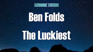 Ben Folds  The Luckiest Karaoke [upl. by Ahsenyt]