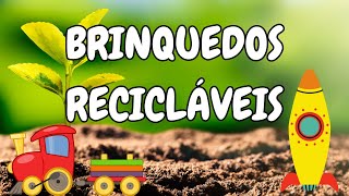 BRINQUEDOS COM MATERIAIS RECICLÁVEIS  DIA MUNDIAL DO MEIO AMBIENTE [upl. by Ramas]