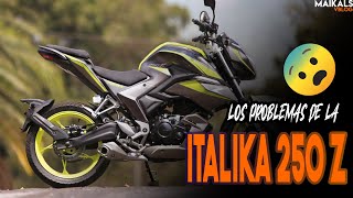 ITALIKA 250Z  TODOS LOS PROBLEMAS DE ESTA MOTO [upl. by Aimit]