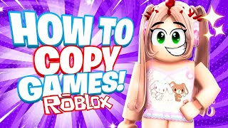 NEW How to Copy Games on Roblox 2024💘 Copies with Map  Scripts😜 [upl. by Aneris76]