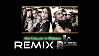 LA BASE  ALTA GIRA POR LA MATANZA  REMIX [upl. by Aihsenor518]