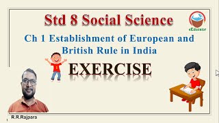 Std 8  Social Science  Ch 1 Establishment of European and British Rule in India  Exercise  GSEB [upl. by Anez]