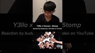 Stomp  Y3llo ft Vannex  reaction by buddyconsy [upl. by Rodnas58]