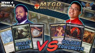 MTG Modern  Amulet Titan vs Golgari Yawgmoth  MTGO Masters  Week 4  Match 3 [upl. by Shamus]