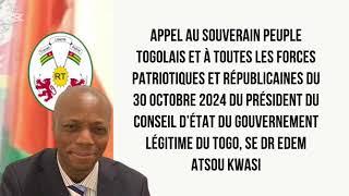 APPEL AU SOUVERAIN PEUPLE TOGOLAIS ET À TOUTES LES FORCES PATRIOTIQUES ET RÉPUBLICAINES DU 30 OCT [upl. by Ky338]