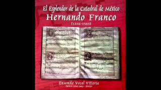 Ensamble Vocal Vittoria  Hernando Franco México 2000 [upl. by Aurilia284]