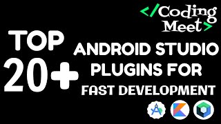 Top 20 Android Studio Plugins For Fast Development [upl. by Gelasius]