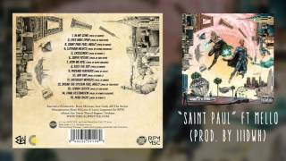 The Underachievers  Saint Paul ft Mello Audio [upl. by Ryter]