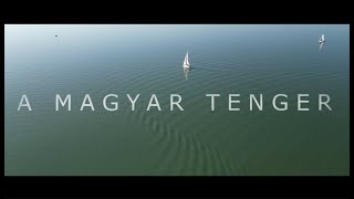 Magyar tenger Balaton Természetfilm [upl. by Iffar]