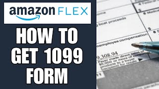 How To Get 1099 From Amazon Flex [upl. by Newol]