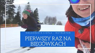 PIERWSZY RAZ NA BIEGÓWKACH  Instruktaż byłej kadrowiczki narciarstwa biegowego [upl. by Simah]