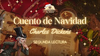 CUENTO DE NAVIDAD de Charles Dickens  SEGUNDA LECTURA  CDL El Junco [upl. by Dlaniger]