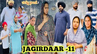 JAGIRDAAR ਜਾਗੀਰਦਾਰ EPISODE11 NEW PUNJABI SHORT VIDEO 2023 VICKY PREET [upl. by Ger]