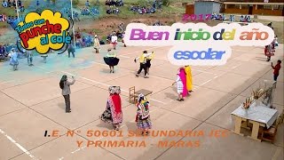 Buen inicio de año escolar 2017 IE Nro 50601 Anccoto Maras Cusco [upl. by Justinian1]