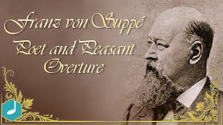 Franz von Suppé  Poet and Peasant  Overture [upl. by Catto]