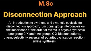 Disconnection Approach  MSc chemistry [upl. by Narol]