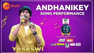 Andhanikey song performance by Yasaswi  SA RE GA MA PA The Next Singing ICON  Zee Telugu [upl. by Janna]