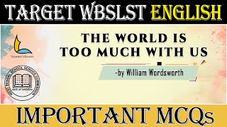 THE WORLD IS TOO MUCH WITH US  WILLIAM WORDSWORTH  SLST ENGLISH MCQs  POETRY [upl. by Aicargatla433]