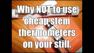 Why NOT to use a cheap thermometer on your alcohol still [upl. by Pavior]