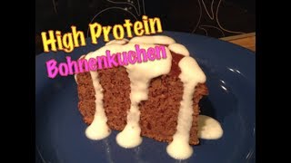 💎 💎 💎 HIGH PROTEIN BOHNEN KUCHEN 💎 💎 💎 [upl. by Randolph]